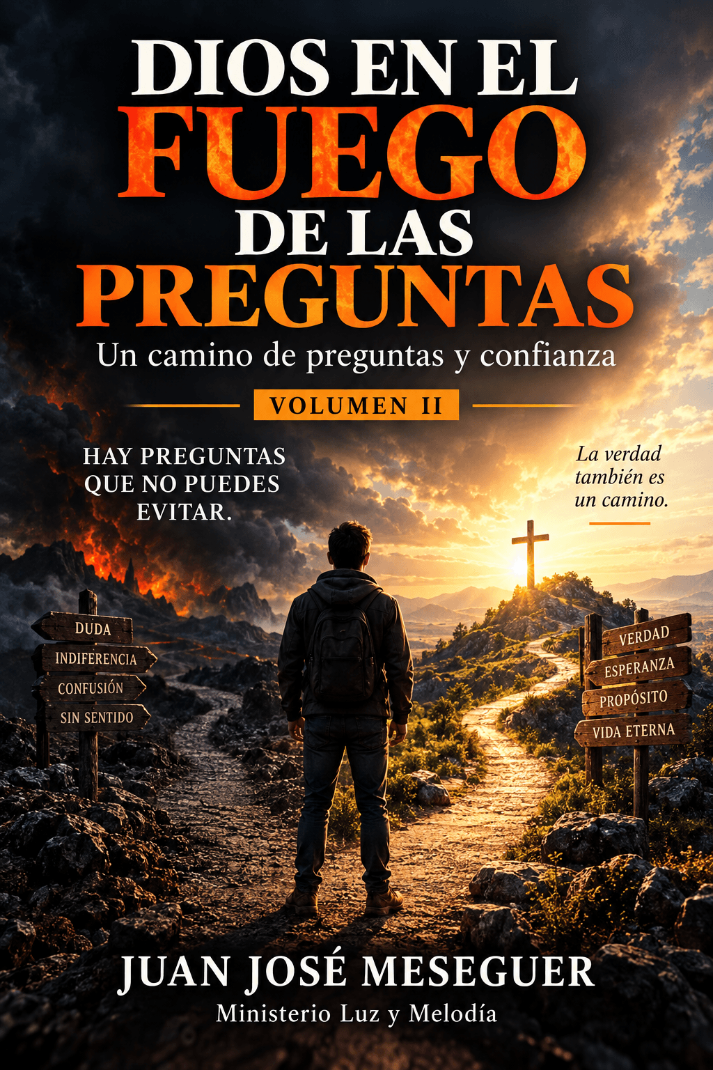 Portada de Dios en el fuego de las preguntas Volumen II